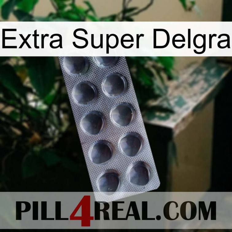 Extra Super Delgra 30